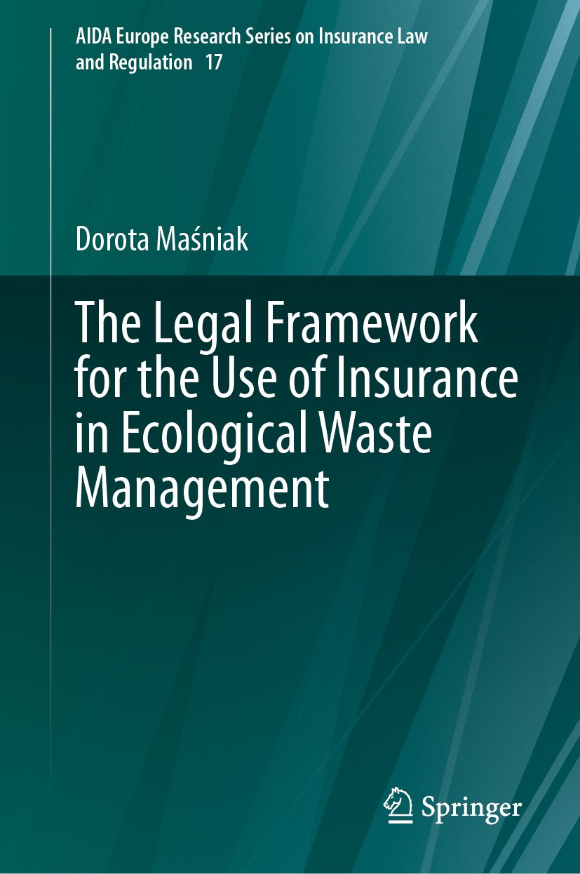 The Legal Framework for the Use of Insurance in Ecological Waste Management