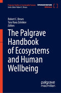 The Palgrave Handbook of Ecosystems and Human Wellbeing