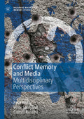 Conflict Memory and Media