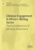 Chinese Engagement in Africa's Mining Sector