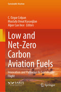 Low and Net-Zero Carbon Aviation Fuels