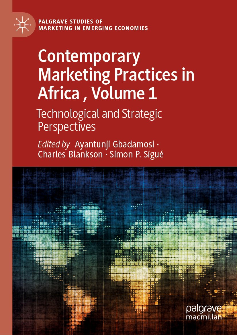 Contemporary Marketing Practices in Africa , Volume 1