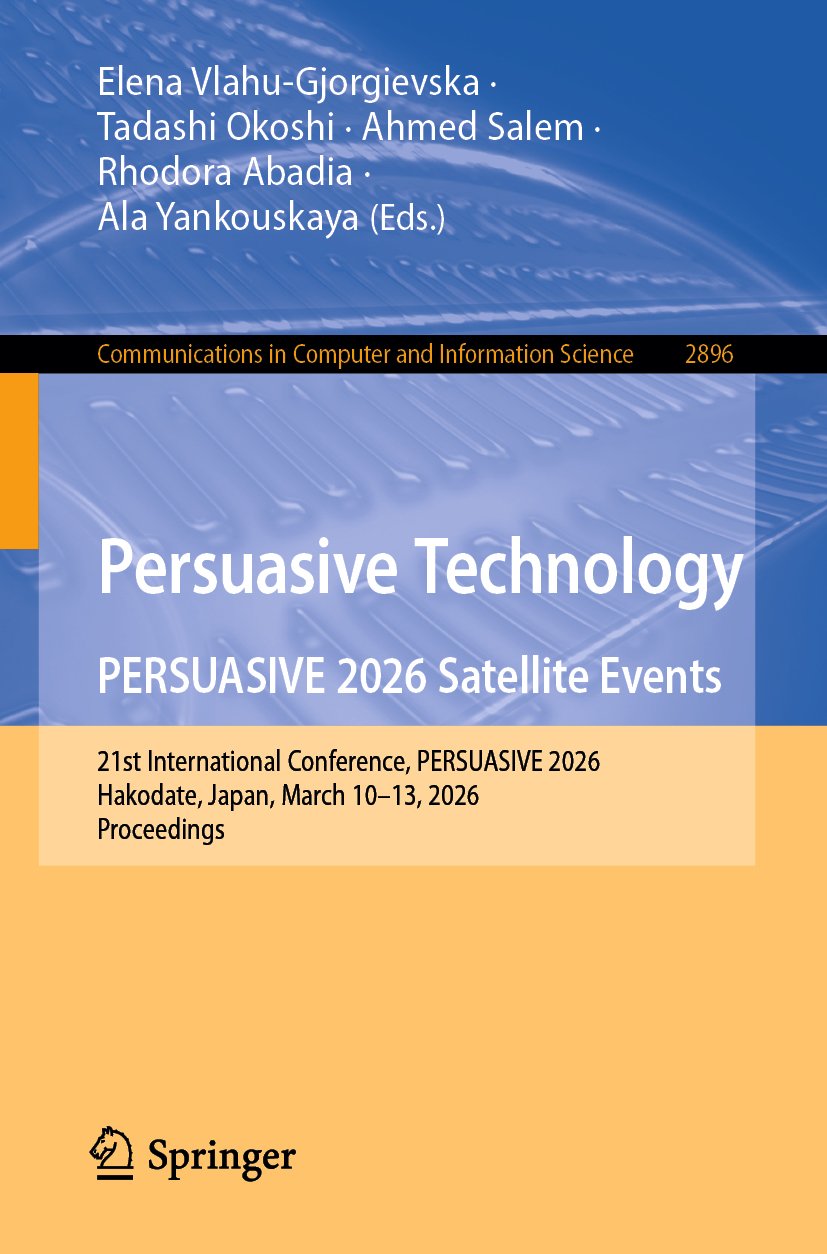 Persuasive Technology. PERSUASIVE 2026 Satellite Events