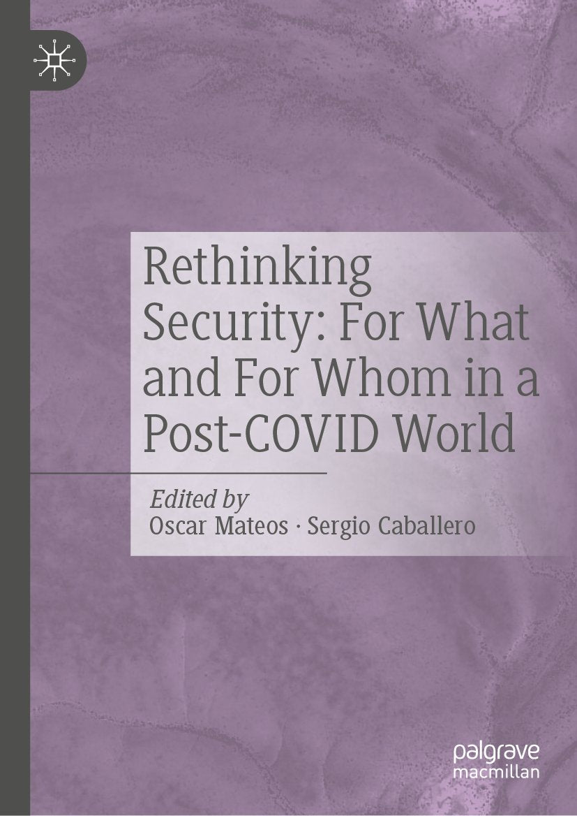 Rethinking Security: For What and For Whom in a Post-COVID World