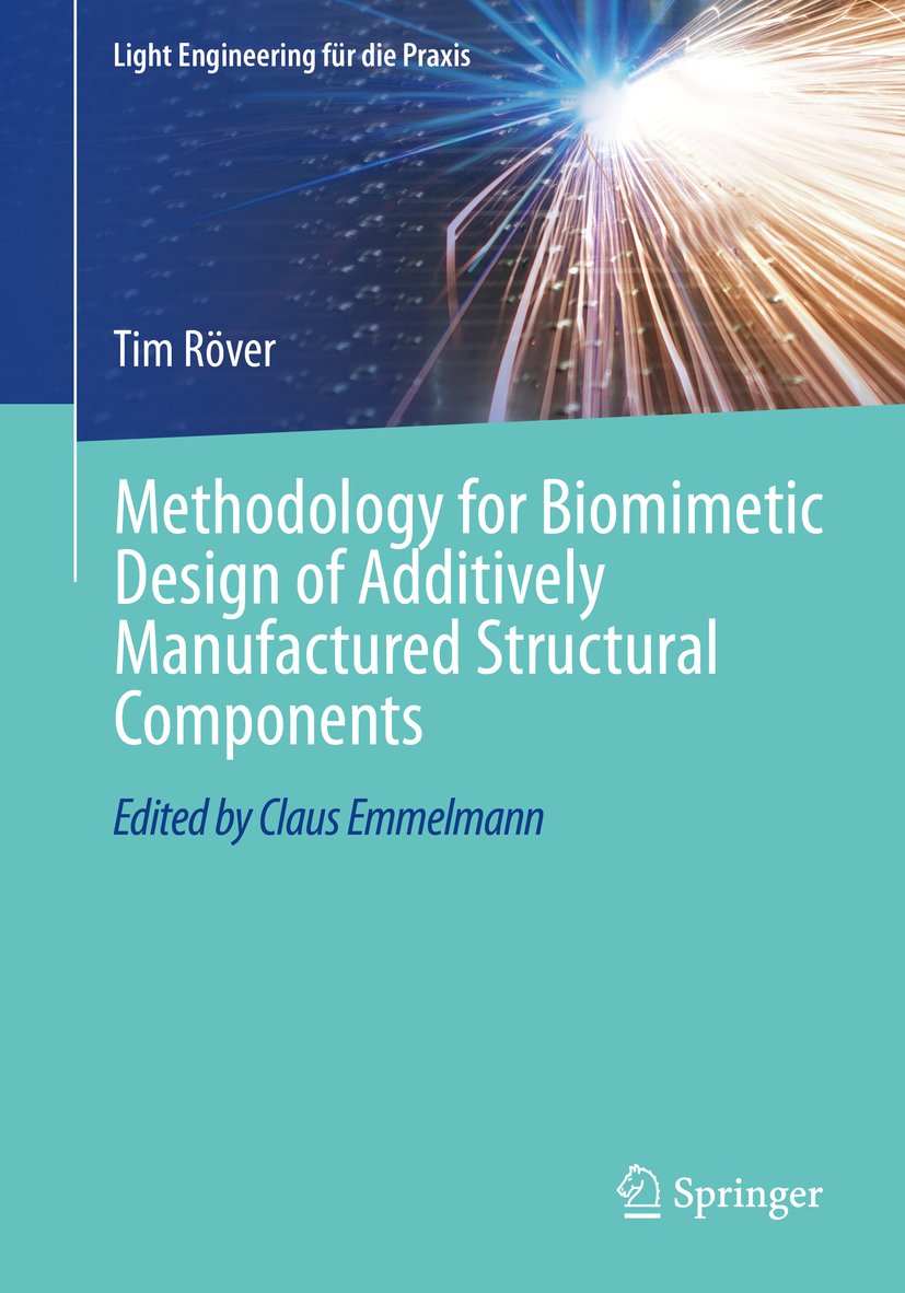 Methodology for Biomimetic Design of Additively Manufactured Structural Components