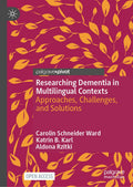 Researching Dementia in Multilingual Contexts