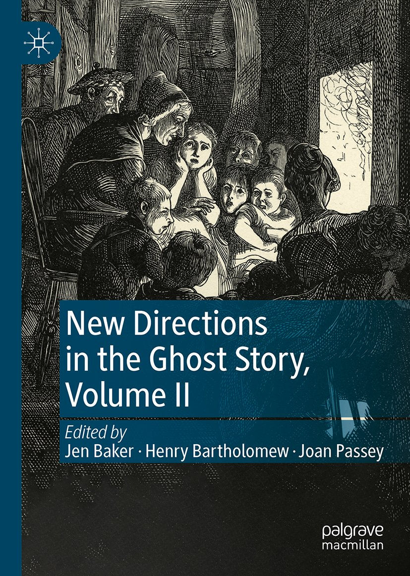 New Directions in the Ghost Story, Volume II