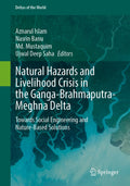 Natural Hazards and Livelihood Crisis in the Ganga-Brahmaputra-Meghna Delta