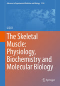 The Skeletal Muscle: Physiology, Biochemistry and Molecular Biology