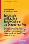 Sustainable and Resilient Supply Chains in the Generative AI Age