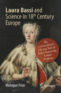 Laura Bassi and Science in 18th Century Europe