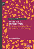 Whose Side is Criminology on?