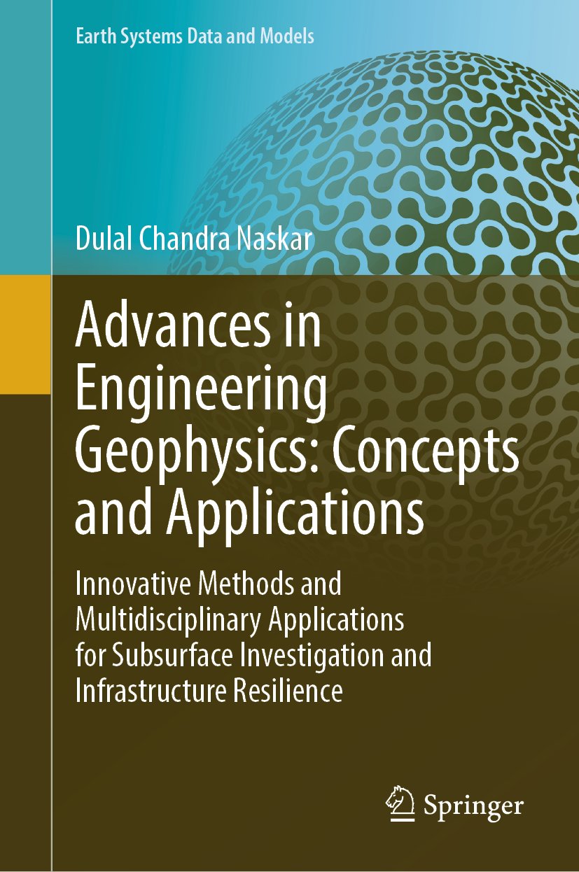 Advances in Engineering Geophysics: Concepts and Applications