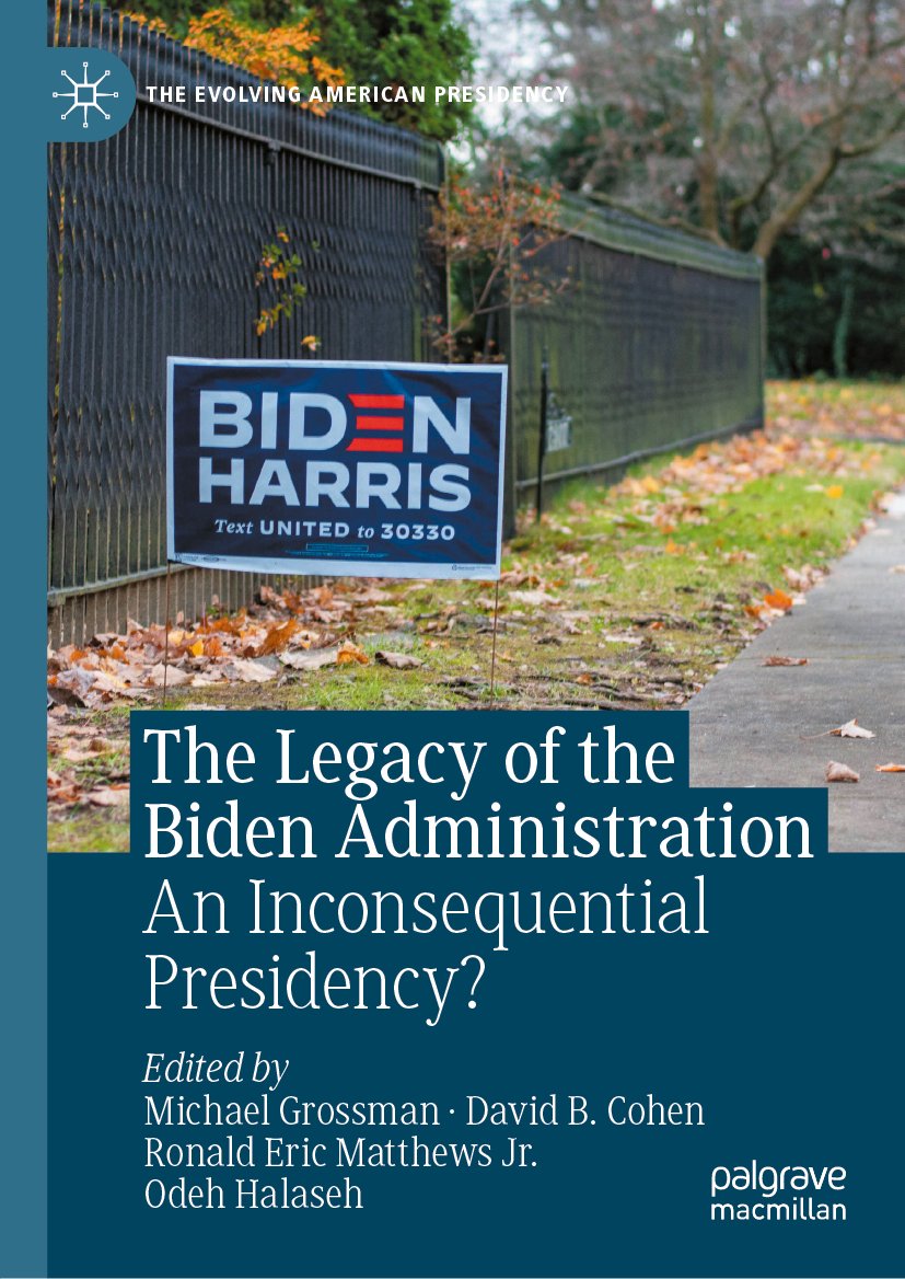 The Legacy of the Biden Administration
