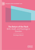 The Return of the Flesh