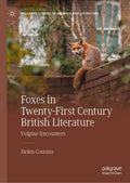Foxes in Twenty-First Century British Literature