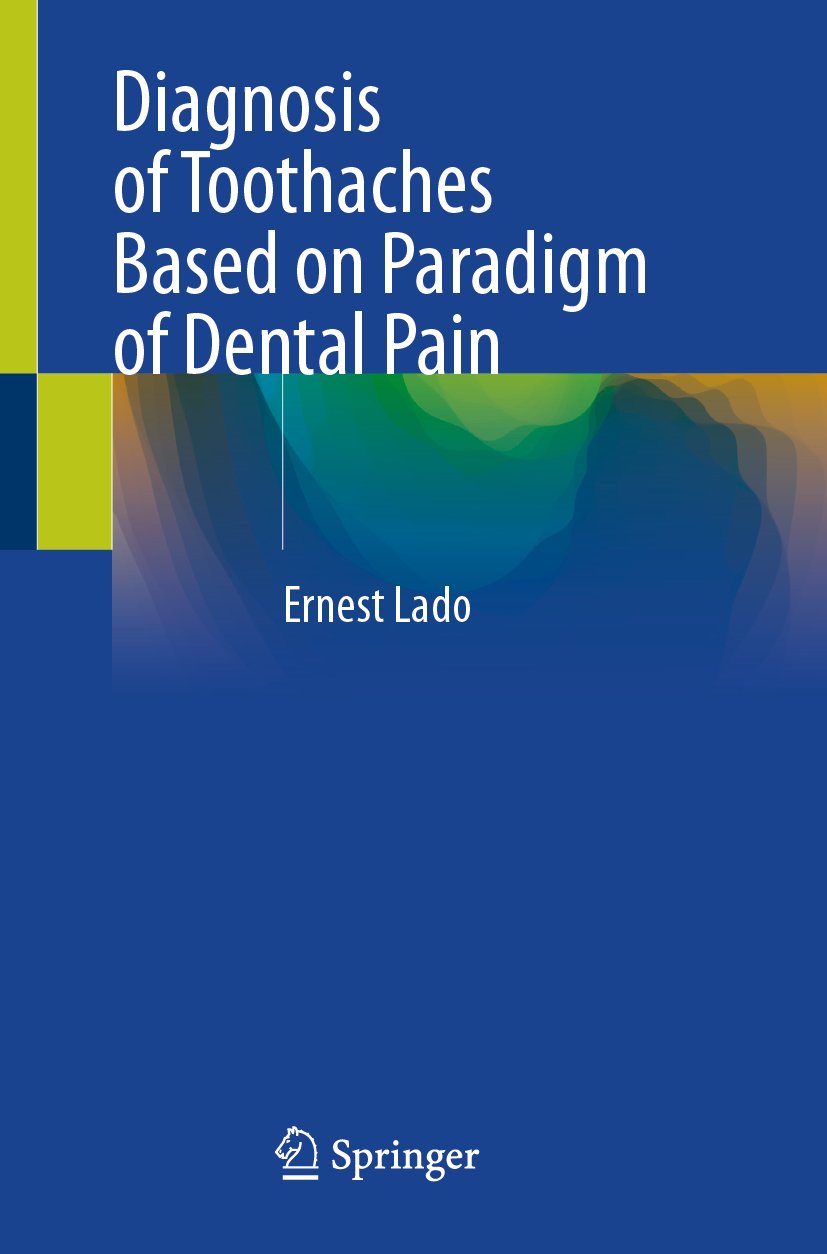 Diagnosis of Toothaches Based on Paradigm of Dental Pain