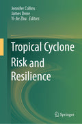 Tropical Cyclone Risk and Resilience