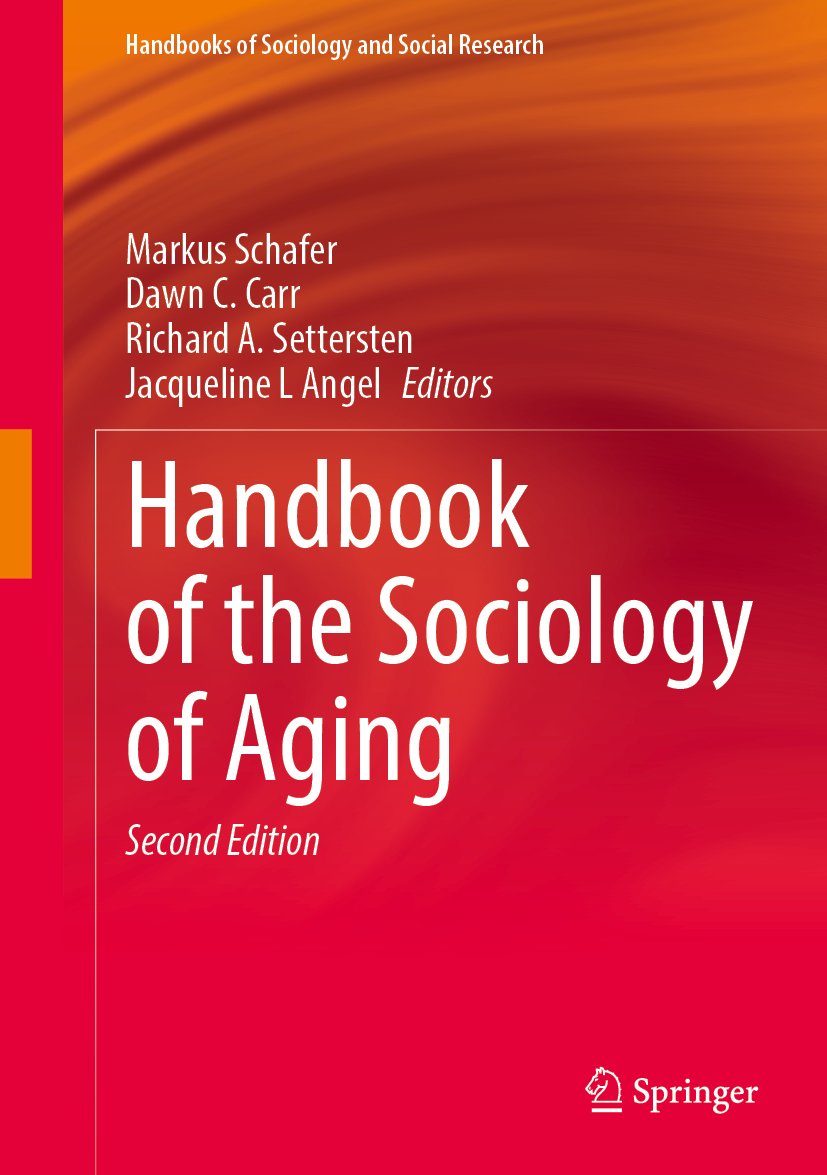 Handbook of the Sociology of Aging