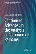 Continuing Advances in the Analysis of Commingled Remains