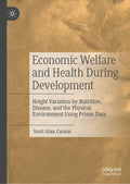Economic Welfare and Health During Development