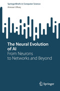 The Neural Evolution of AI