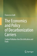 The Economics and Policy of Decarbonization Carriers