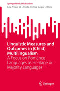 Linguistic Measures and Outcomes in (Child) Multilingualism