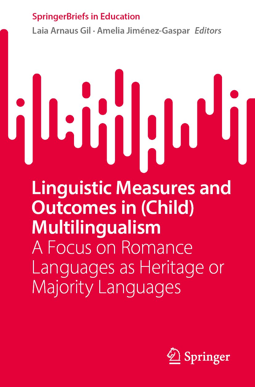 Linguistic Measures and Outcomes in (Child) Multilingualism