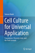 Cell Culture for Universal Application