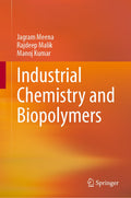 Industrial Chemistry and Biopolymers