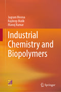 Industrial Chemistry and Biopolymers