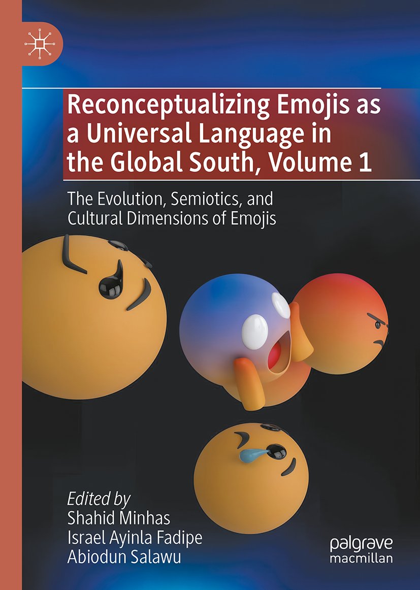 Reconceptualizing Emojis as a Universal Language in the Global South, Volume 1