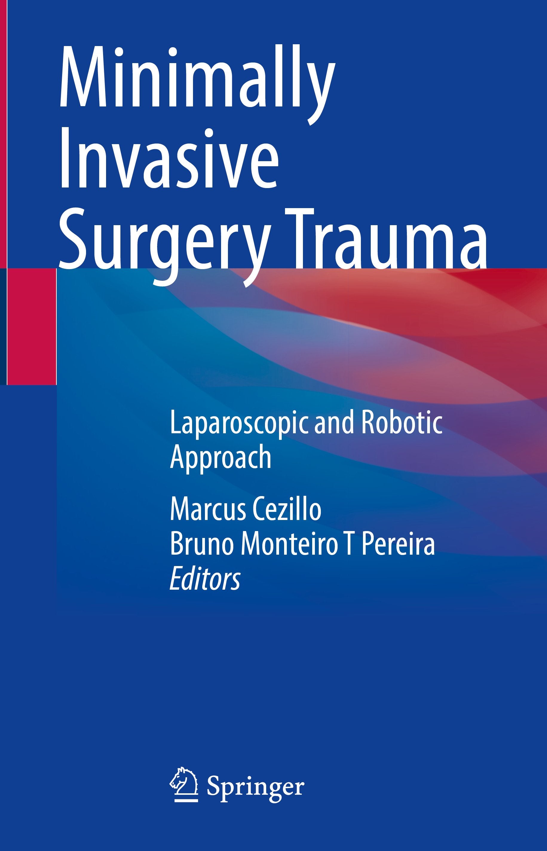 Minimally Invasive Surgery Trauma