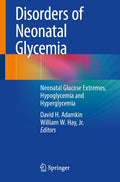 Disorders of Neonatal Glycemia