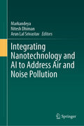 Integrating Nanotechnology and AI to Address Air and Noise Pollution