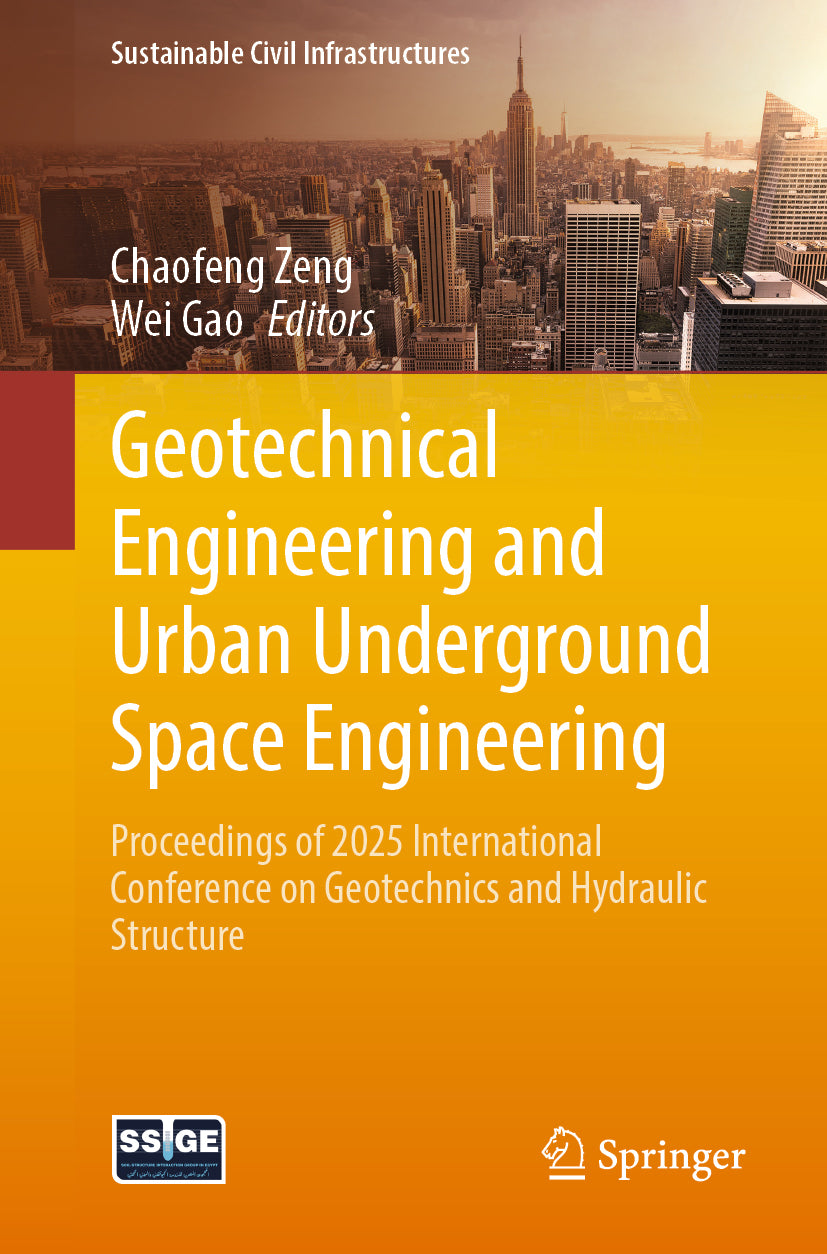 Geotechnical Engineering and Urban Underground Space Engineering
