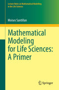 Lecture Notes on Mathematical Modelling in the Life Sciences