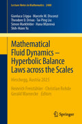 Mathematical Fluid Dynamics – Hyperbolic Balance Laws across the Scales