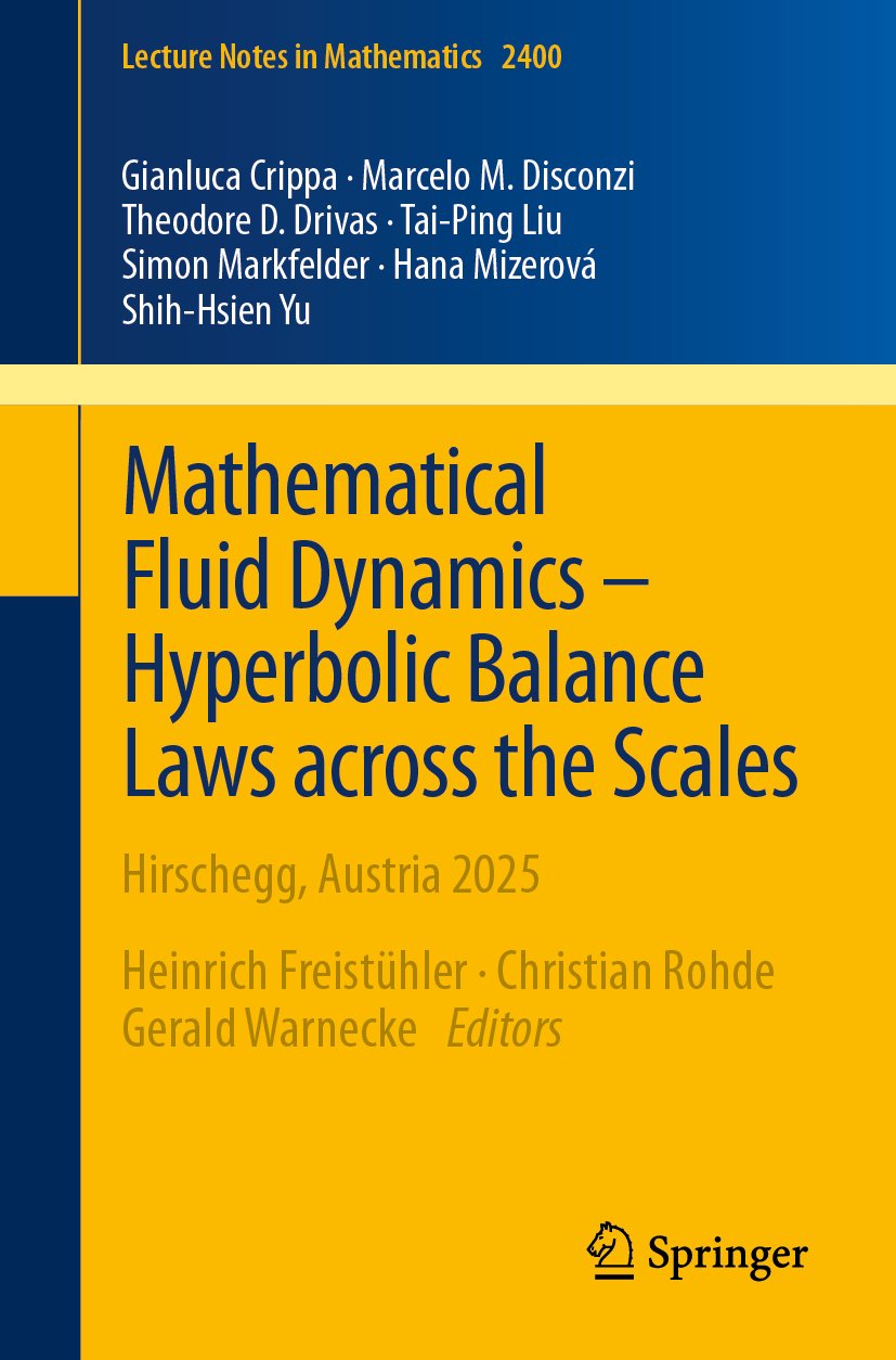 Mathematical Fluid Dynamics – Hyperbolic Balance Laws across the Scales