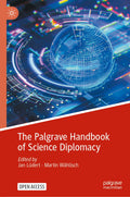 The Palgrave Handbook of Science Diplomacy