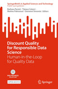 Discount Quality for Responsible Data Science