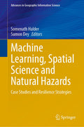 Machine Learning, Spatial Science and Natural Hazards