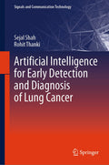 Artificial Intelligence for Early Detection and Diagnosis of Lung Cancer