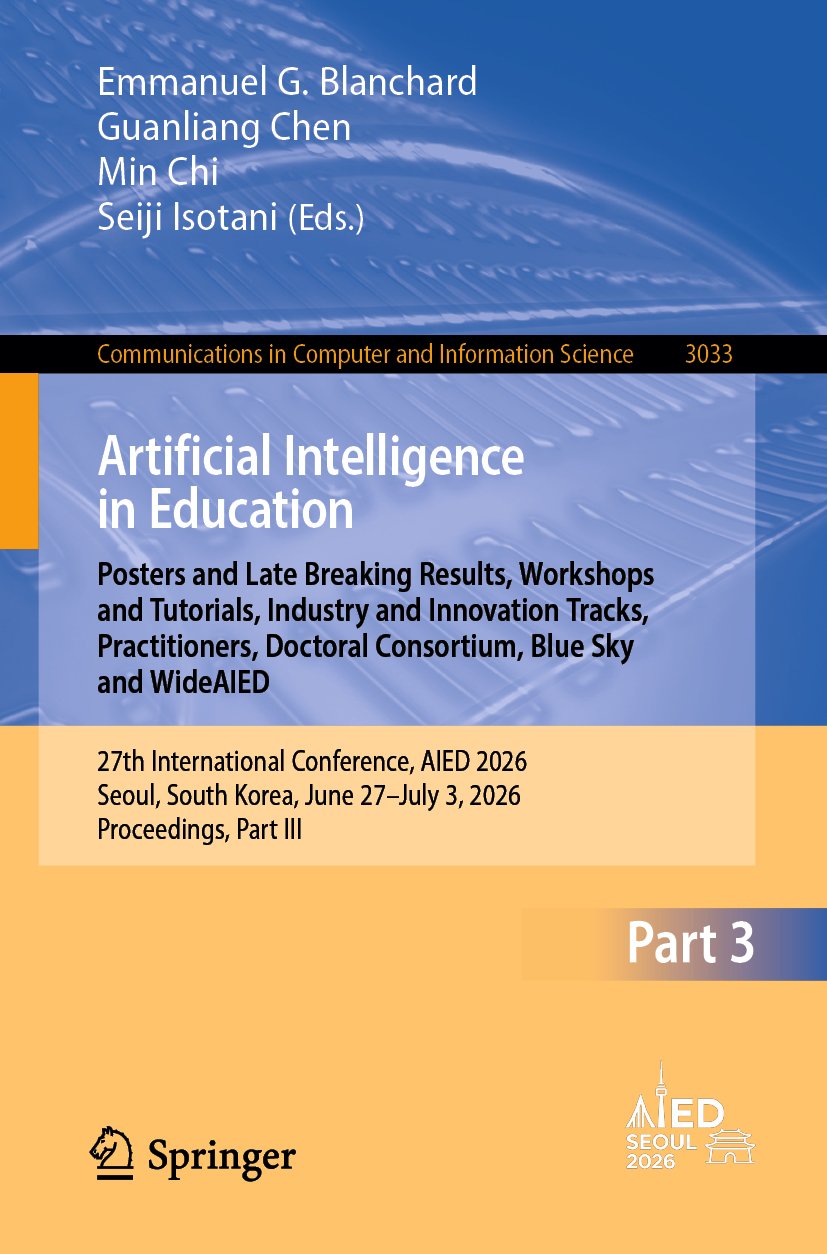 Artificial Intelligence in Education. Posters and Late Breaking Results, Workshops and Tutorials, Industry and Innovation Tracks, Practitioners, Doctoral Consortium, Blue Sky, and WideAIED