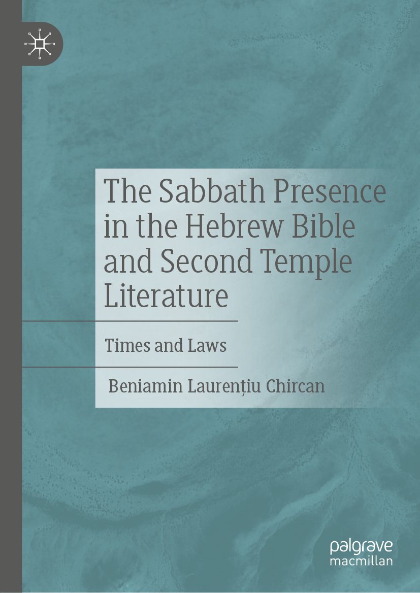 The Sabbath Presence in the Hebrew Bible and Second Temple Literature