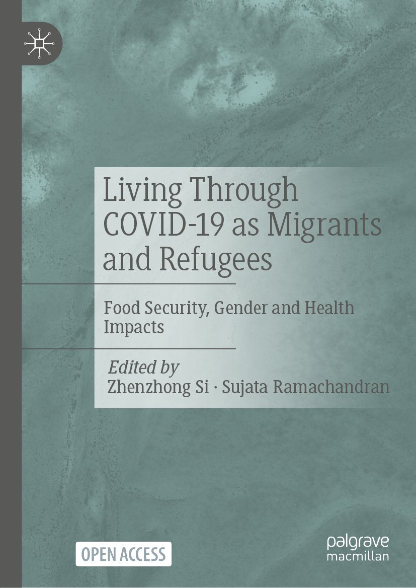 Living Through COVID-19 as Migrants and Refugees