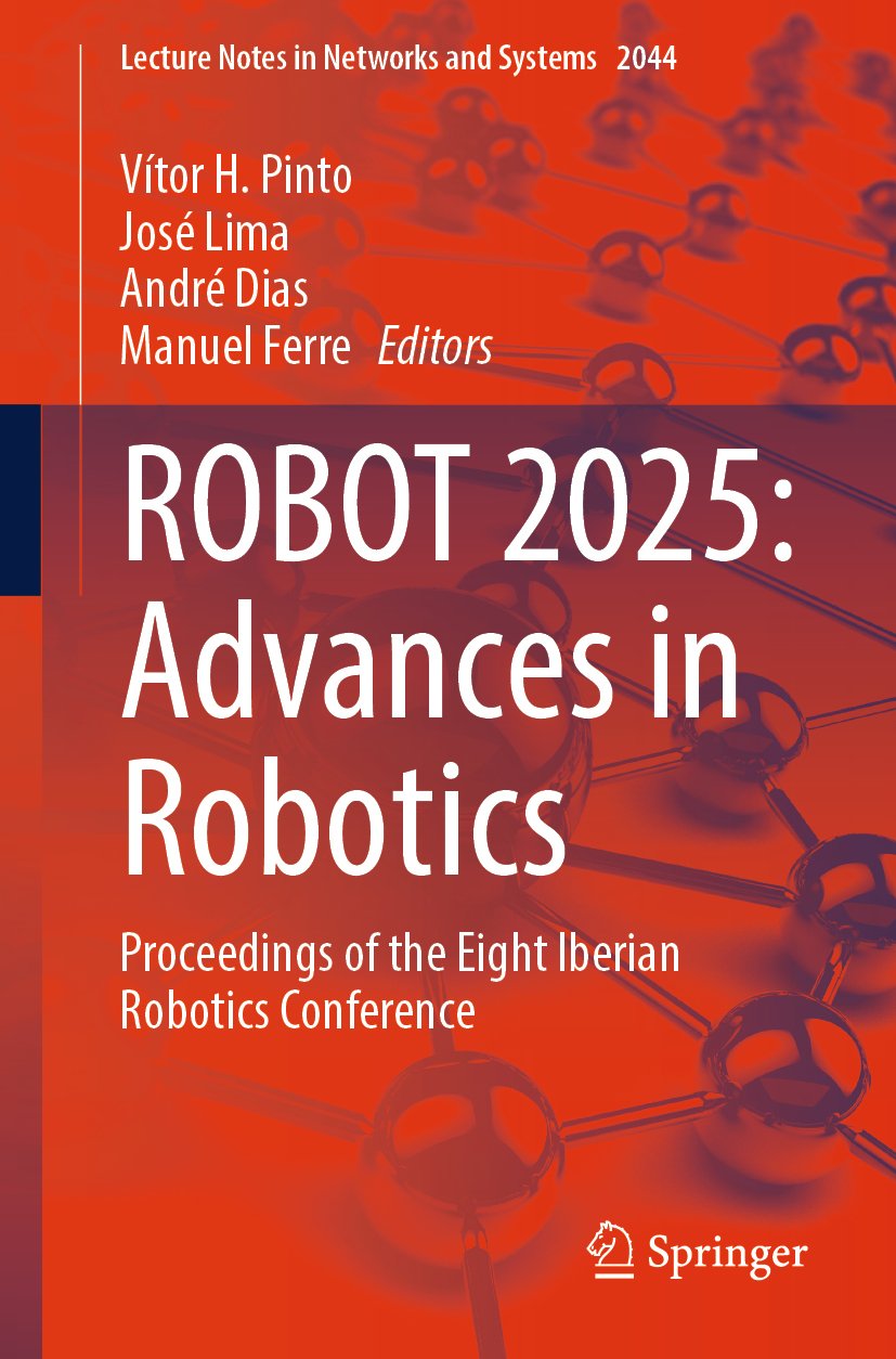 ROBOT 2025: Advances in Robotics