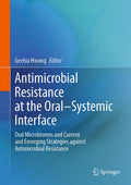 Antimicrobial Resistance at the Oral–Systemic Interface