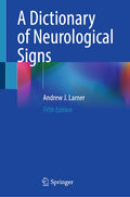 A Dictionary of Neurological Signs